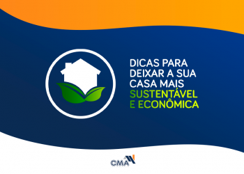 Dicas para deixar a sua casa mais sustentável e econômica